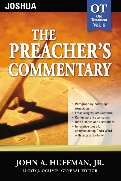 The Preacher's Commentary - Vol. 06: Joshua