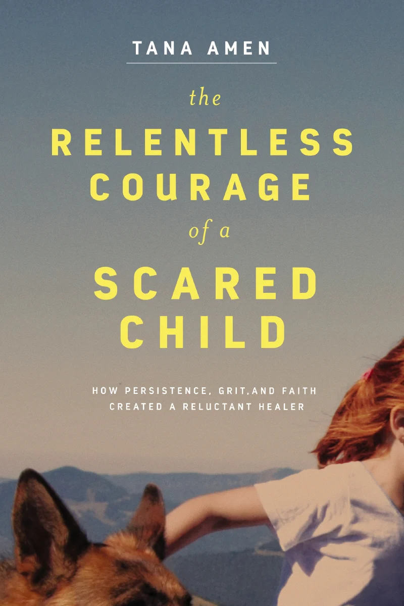 The Relentless Courage of a Scared Child: How Persistence, Grit, and Faith Created a Reluctant Healer - Image 3