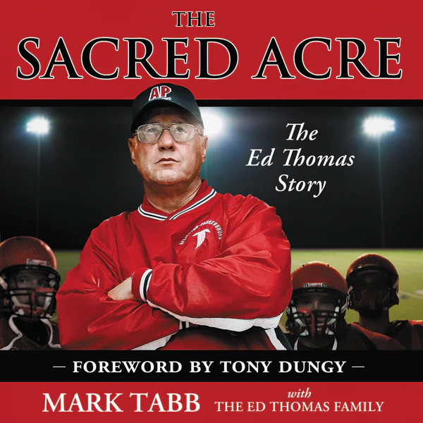 The Sacred Acre: The Ed Thomas Story - Audiobook (Unabridged)