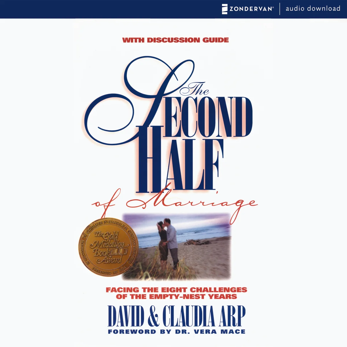 The Second Half of Marriage: Facing the Eight Challenges of Every Long-Term Marriage - Audiobook (Abridged)