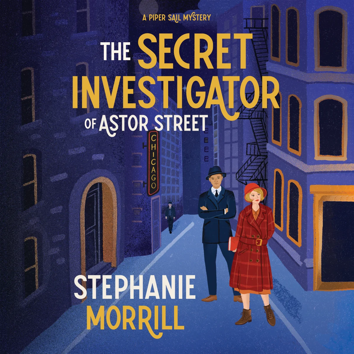 The Secret Investigator of Astor Street: A Piper Sail Mystery - Audiobook (Unabridged)