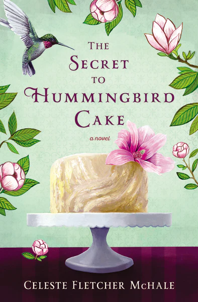 The Secret to Hummingbird Cake: A novel of strong women and even stronger friendships - Image 2