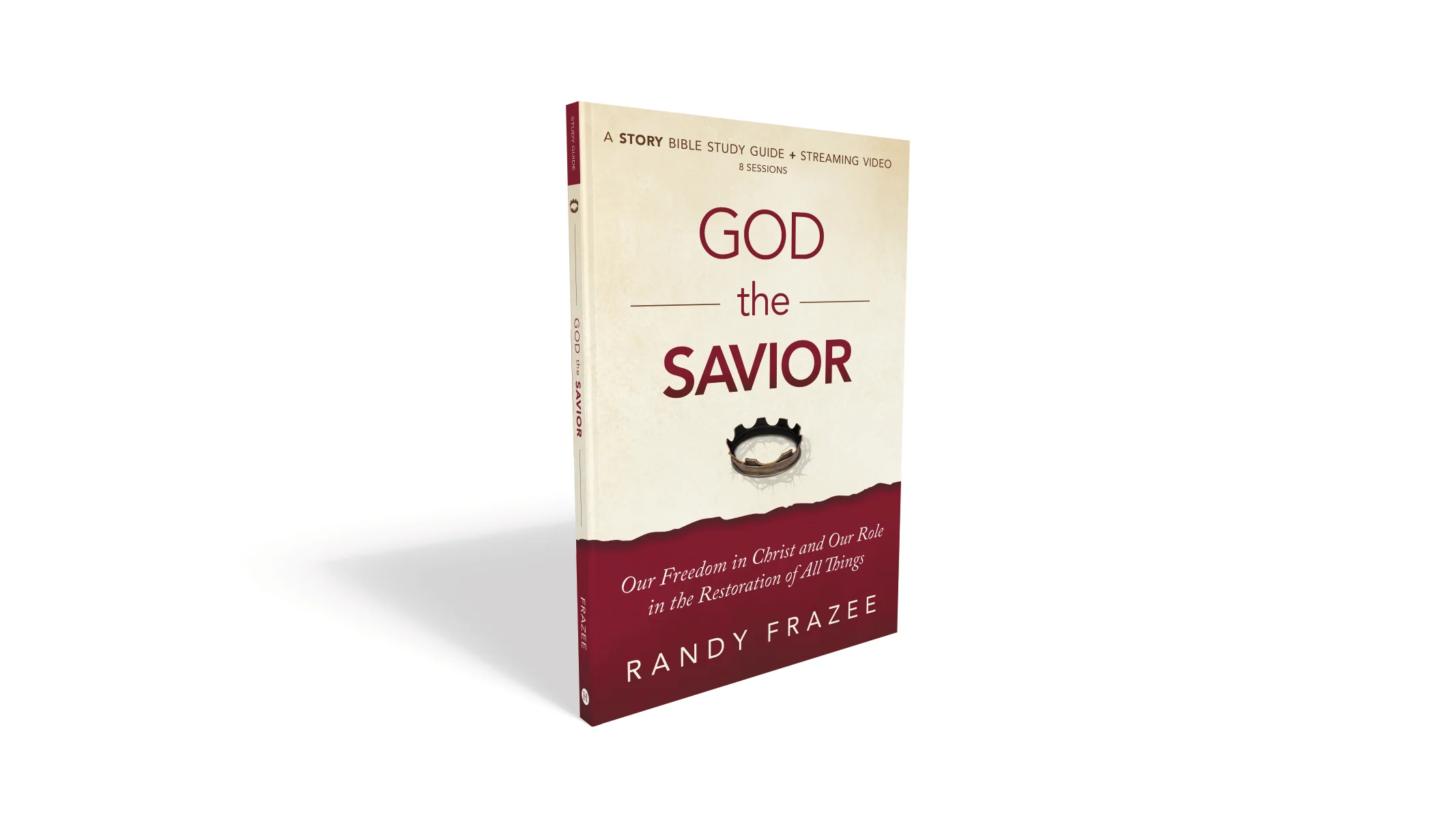 God the Savior Bible Study Guide plus Streaming Video: Our Freedom in Christ and Our Role in the Restoration of All Things - Image 12