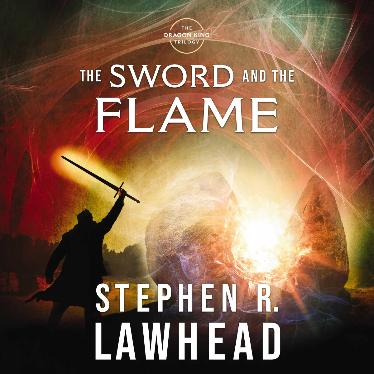 The Sword and the Flame: The Dragon King Trilogy - Book 3 - Audiobook (Unabridged)