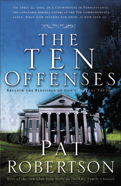 The Ten Offenses: Reclaim the Blessings of Eternal Truths - Image 2