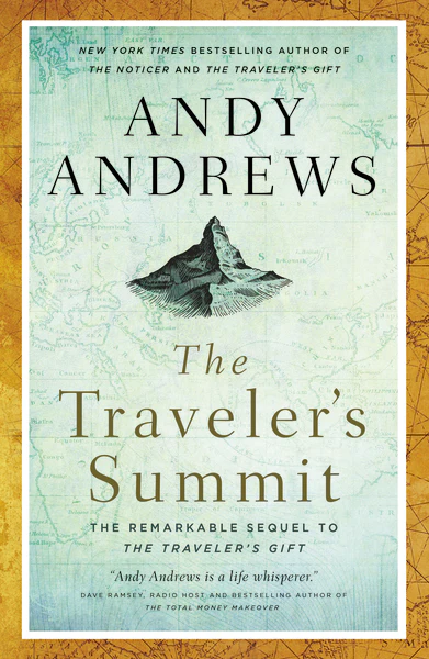 The Traveler's Summit: The Remarkable Sequel to The Traveler’s Gift - Image 2