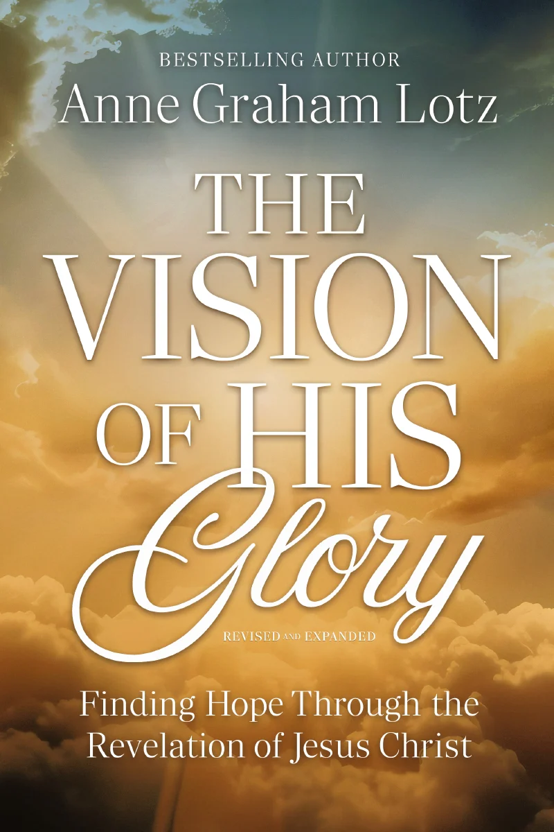 The Vision of His Glory, Revised and Updated: Finding Hope Through the Revelation of Jesus Christ - Image 2