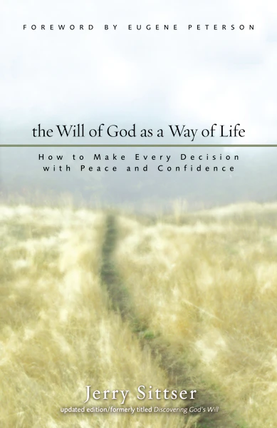 The Will of God as a Way of Life: How to Make Every Decision with Peace and Confidence - Image 2
