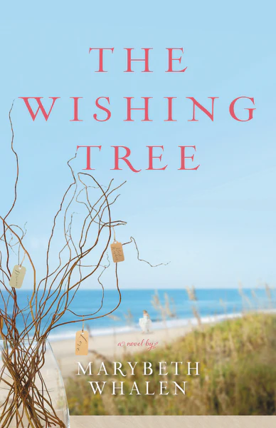 The Wishing Tree: A Novel