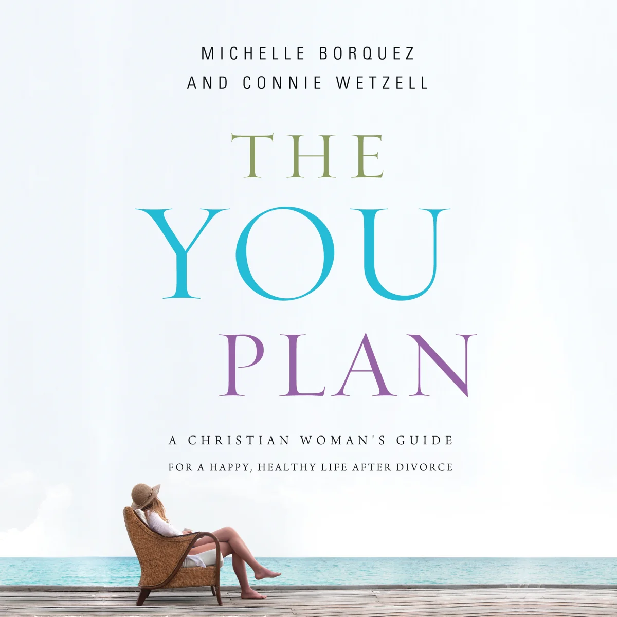 The YOU Plan: A Christian Woman's Guide for a Happy, Healthy Life After Divorce - Audiobook (Unabridged)