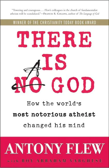 There Is a God: How the World's Most Notorious Atheist Changed His Mind