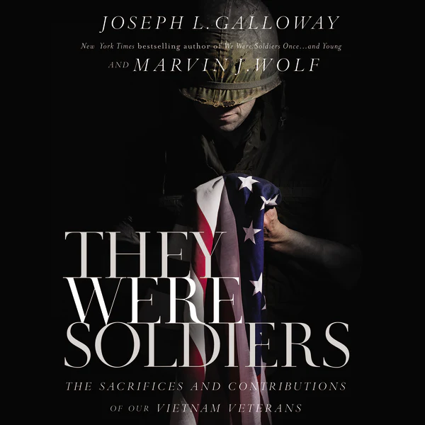 They Were Soldiers: The Sacrifices and Contributions of Our Vietnam Veterans - Audiobook (Unabridged)