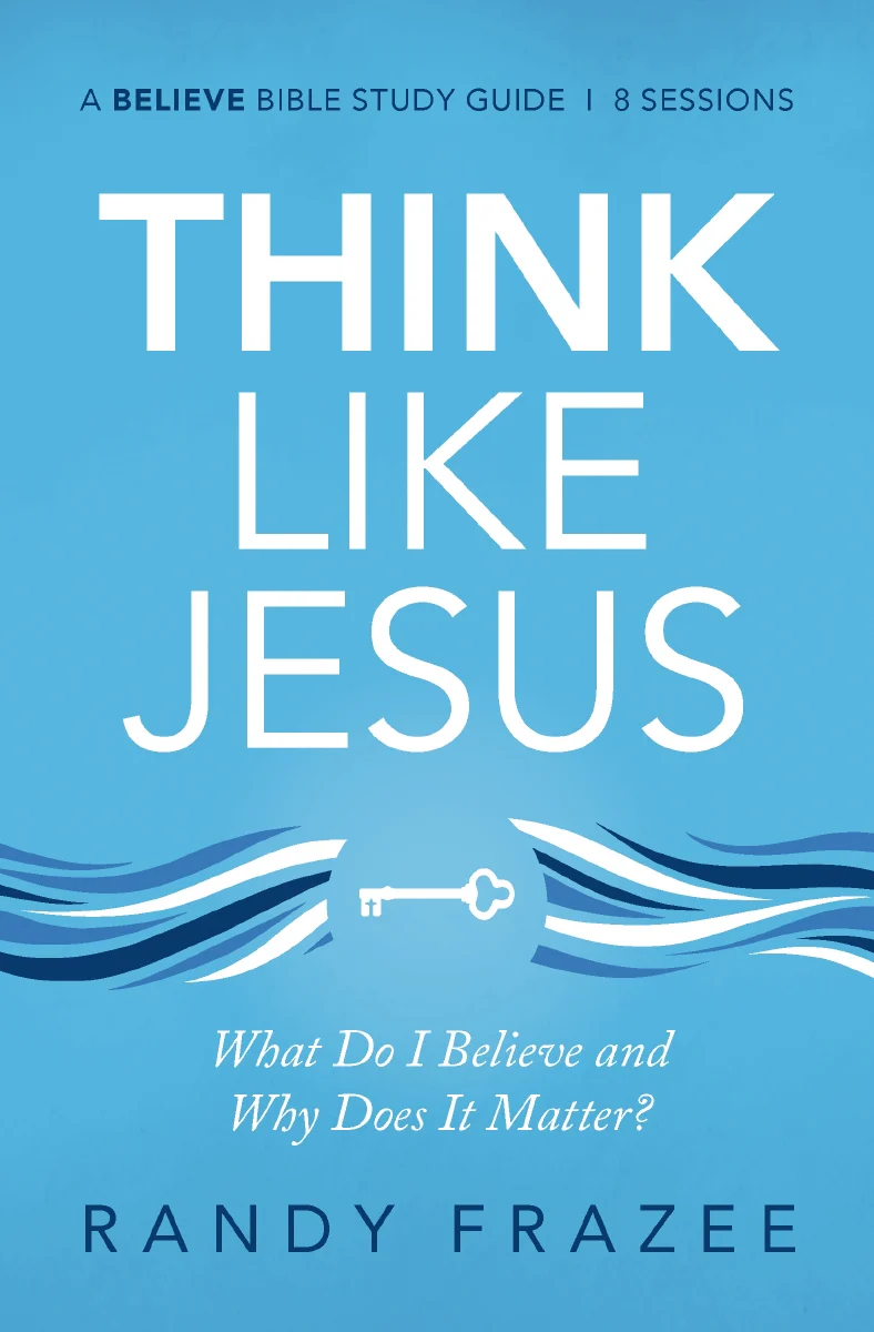 Think Like Jesus Bible Study Guide: What Do I Believe and Why Does It Matter? - Image 2