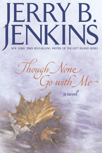 Though None Go with Me: A Novel - Image 2