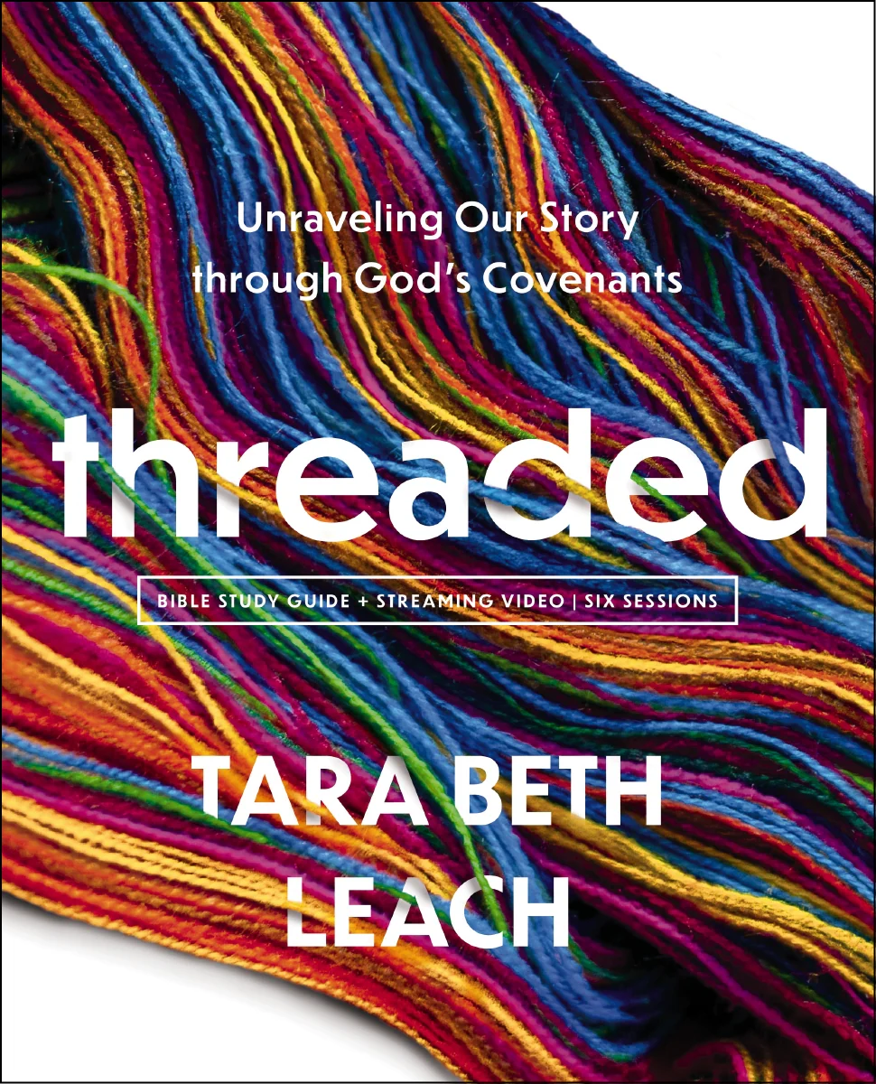 Threaded Bible Study Guide plus Streaming Video: Unraveling Our Story through God's Covenants - Image 2