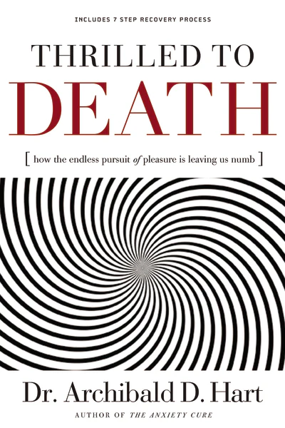 Thrilled to Death: How the Endless Pursuit of Pleasure Is Leaving Us Numb - Image 2