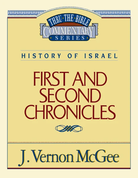 Thru the Bible Vol. 14: History of Israel (1 & 2 Chronicles)