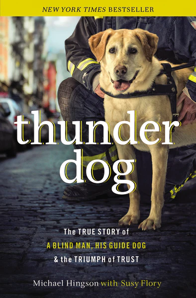 Thunder Dog: The True Story of a Blind Man, His Guide Dog, and the Triumph of Trust - Image 2