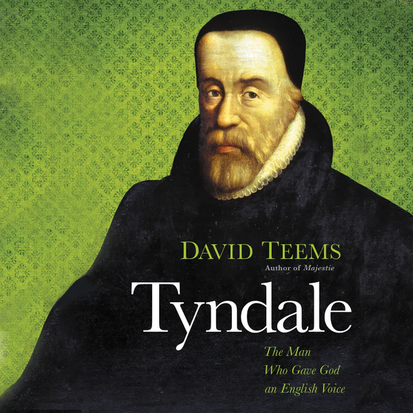 Tyndale: The Man Who Gave God an English Voice - Audiobook (Unabridged)