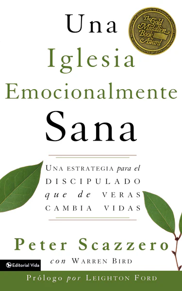 Una iglesia emocionalmente sana: Una estrategia para el discipulado que de veras cambia vidas - Image 2