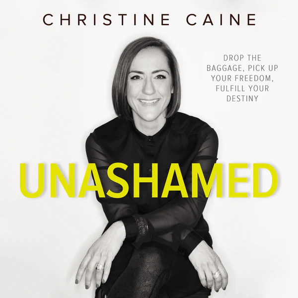Unashamed: Drop the Baggage, Pick up Your Freedom, Fulfill Your Destiny - Audiobook (Unabridged)