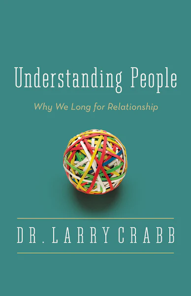 Understanding People: Why We Long for Relationship - Image 2