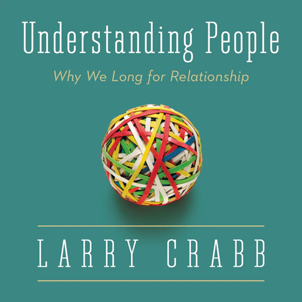 Understanding People: Why We Long for Relationship - Audiobook (Unabridged)
