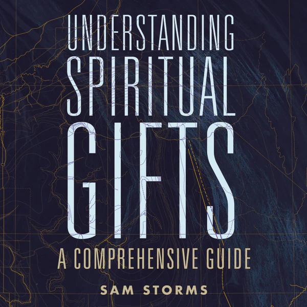 Understanding Spiritual Gifts: A Comprehensive Guide - Audiobook (Unabridged)