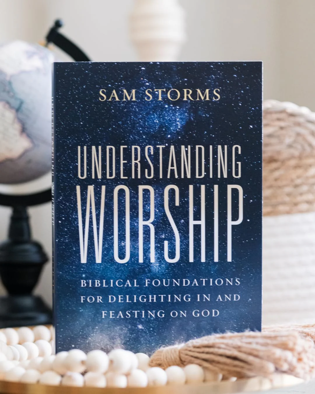Understanding Worship: Biblical Foundations for Delighting in and Feasting on God - Image 4