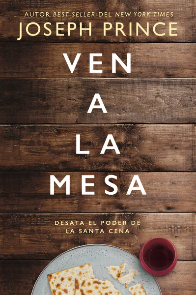 Ven a la mesa: Desata el poder de la Santa Cena - Image 2