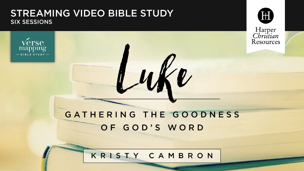 Verse Mapping Luke Video Study: Gathering the Goodness of God’s Word - Image 2