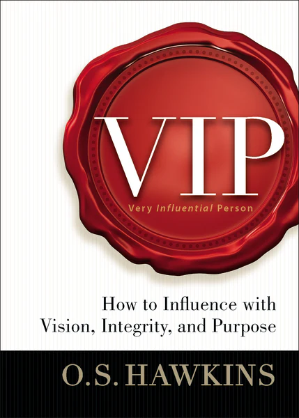 VIP: How to Influence with Vision, Integrity, and Purpose - Image 2