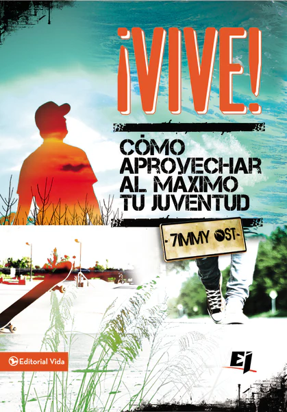 ¡Vive!: Como aprovechar al máximo tu juventud - Image 2