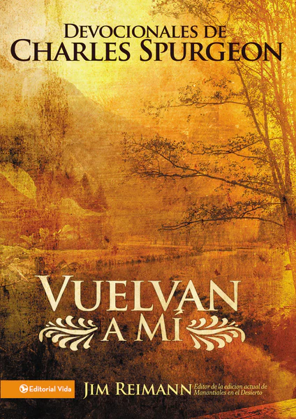 Vuelvan a mí: Devocionales de Charles Spurgeon - Image 2
