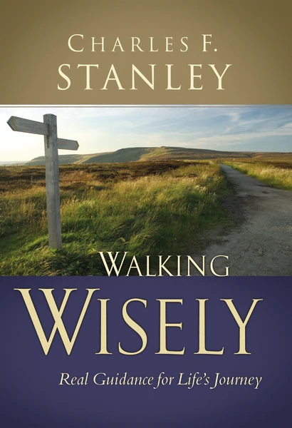 Walking Wisely: Real Life Solutions for Life's Journey - Image 2