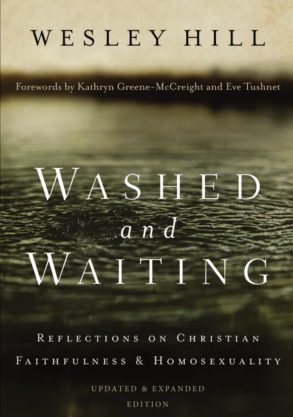 Washed and Waiting: Reflections on Christian Faithfulness and Homosexuality - Image 2