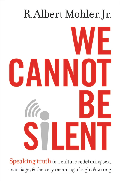 We Cannot Be Silent: Speaking Truth to a Culture Redefining Sex, Marriage, and the Very Meaning of Right and Wrong - Image 2