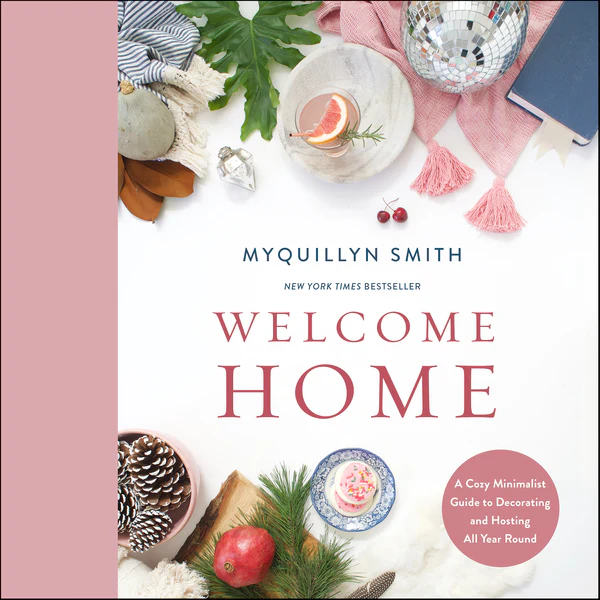 Welcome Home: A Cozy Minimalist Guide to Decorating and Hosting All Year Round - Audiobook (Unabridged)