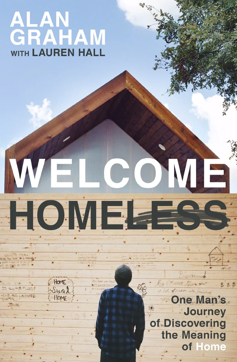 Welcome Homeless: One Man's Journey of Discovering the Meaning of Home - Image 2