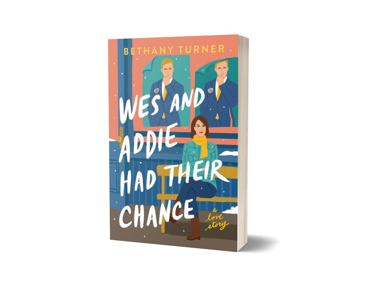 Wes and Addie Had Their Chance: A Left-at-the-Altar, Second-Chance, Rom-Com - Image 3