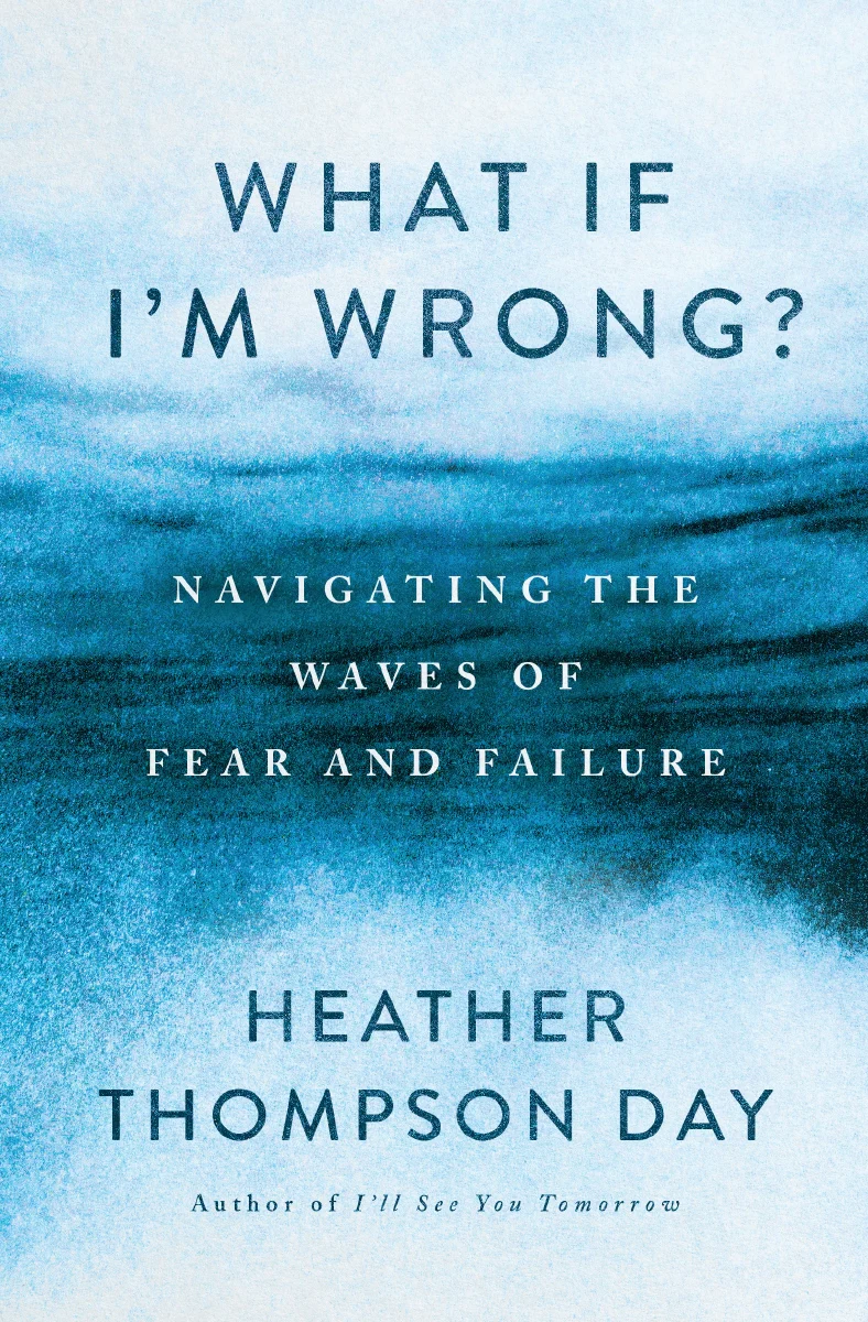 What If I'm Wrong?: Navigating the Waves of Fear and Failure - Image 2