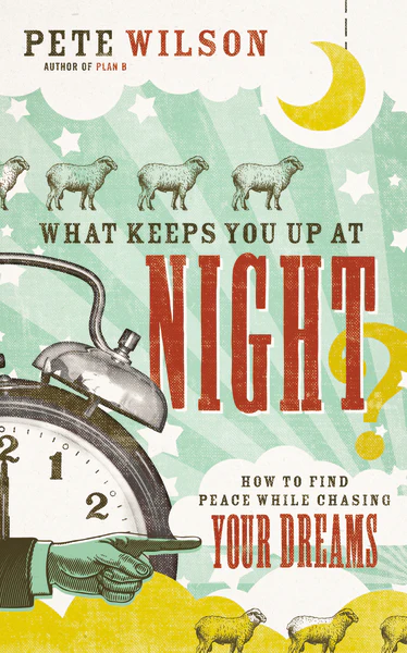 What Keeps You Up at Night?: How to Find Peace While Chasing Your Dreams - Image 2