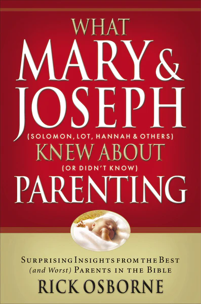 What Mary & Joseph Knew About Parenting
