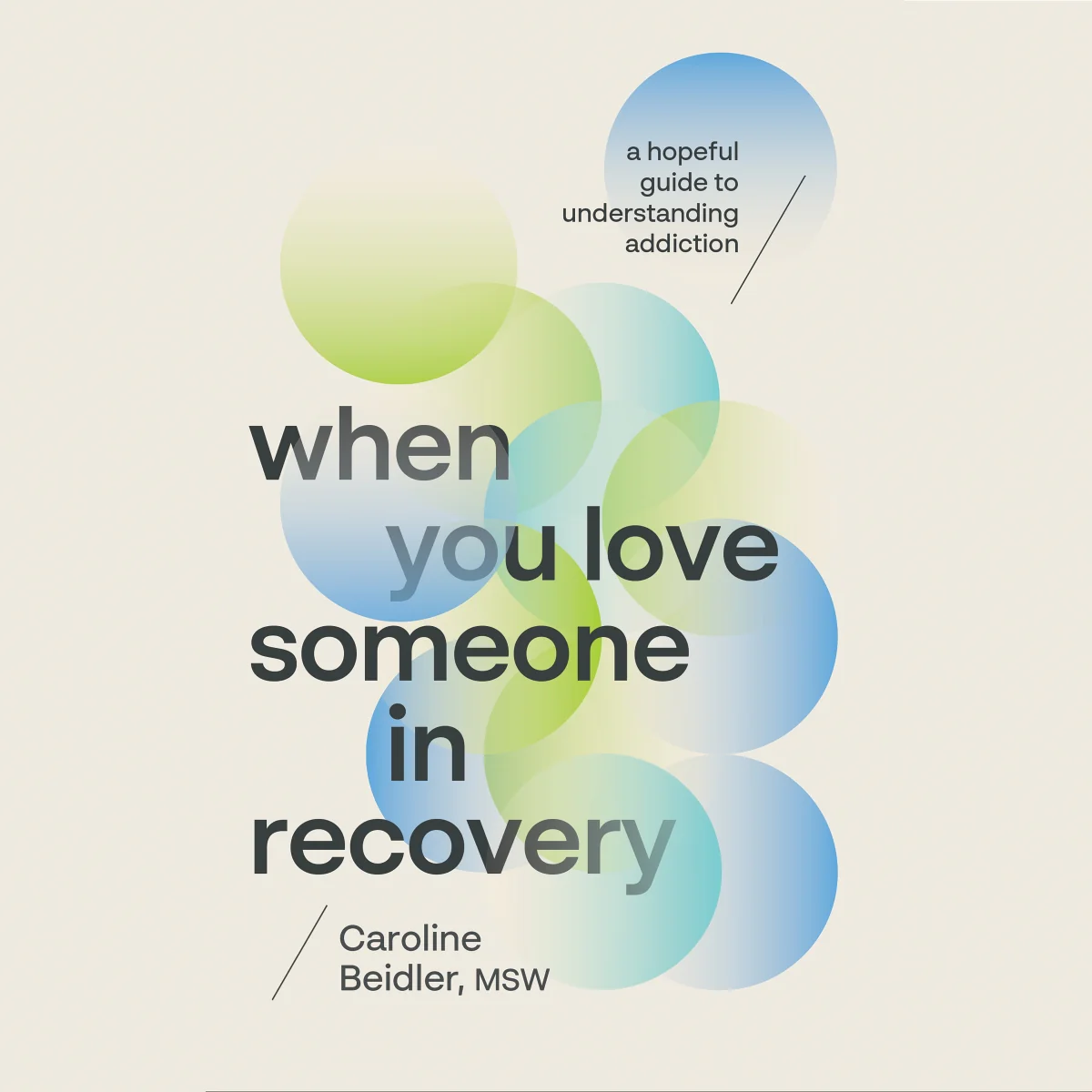 When You Love Someone in Recovery: A Hopeful Guide to Understanding Addiction - Audiobook (Unabridged)