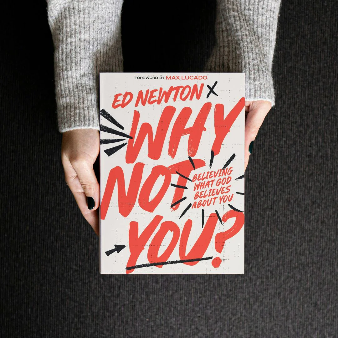 Why Not You?: Believing What God Believes About You - Image 3