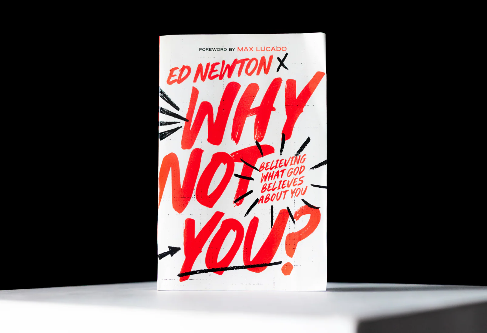 Why Not You?: Believing What God Believes About You - Image 4