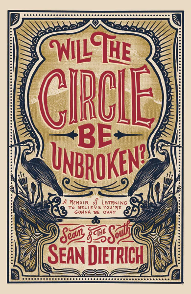 Will the Circle Be Unbroken?: A Memoir of Learning to Believe You’re Gonna Be Okay - Image 2