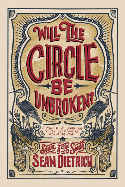 Will the Circle Be Unbroken?: A Memoir of Learning to Believe You’re Gonna Be Okay - Image 3