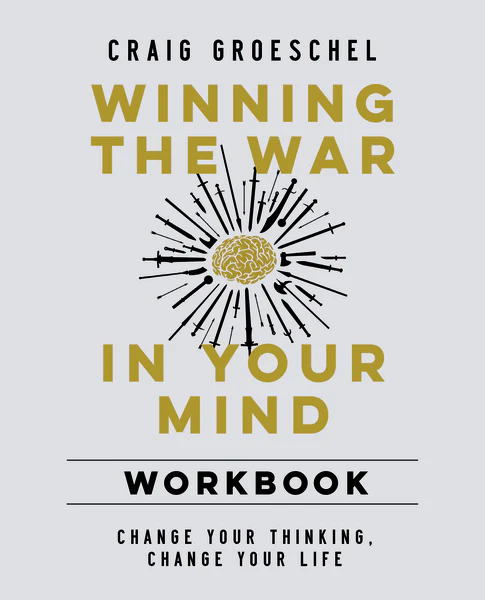 Winning the War in Your Mind Workbook: Change Your Thinking, Change Your Life