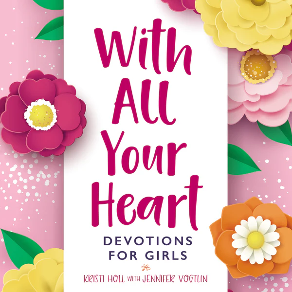 With All Your Heart: Devotions for Girls - Audiobook (Unabridged)
